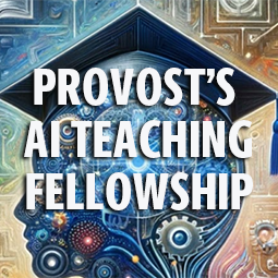 Provost's AI Teaching Fellowship